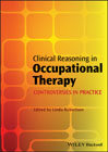 Clinical reasoning in occupational therapy: controversies in practice