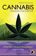 Cannabis : philosophy for everyone: what were we just talking about?