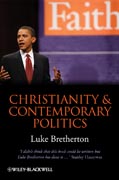 Christianity and contemporary politics: the conditions and possibilites of faithful witness