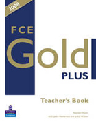 FCE gold plus: teacher's book