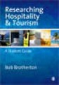 Researching hospitality and tourism: a student guide