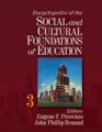 Encyclopedia of the social and cultural foundations of education