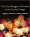 The psychology of attitudes and attitude change
