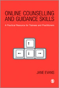 Online counselling and guidance skills: a resource for trainees and practitioners