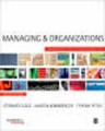 Managing and organizations: an introduction to theory and practice