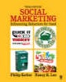 Social marketing: influencing behaviors for good