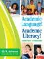 Academic language! academic literacy!: a guide for K12 educators