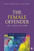 The female offender: girls, women and crime