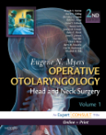 Operative otolaryngology: head and neck surgery expert consult