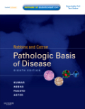 Robbins and Cotran pathologic basis of disease: with student consult online access