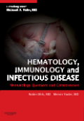 Hematology, immunology and infectious disease: neonatology questions and controversies