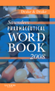 Saunders pharmaceutical word book 2008