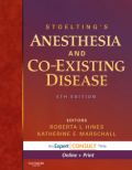 Stoelting's anesthesia and co-existing disease: expert consult