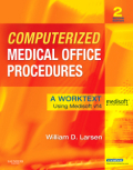 Computerized medical office procedures: a worktext