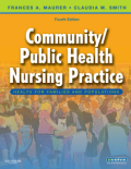Community/public health nursing practice: health for families and populations