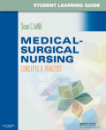 Student learning guide for medical-surgical nursing: concepts and practice
