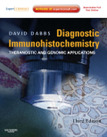 Diagnostic immunohistochemistry. (Expert consult : online and print: theranostic and genomic applications