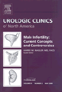 Male infertility: current concepts and controversies : an issue of urologic clinics