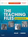 The teaching files. (Expert consult : online and print): gastrointestinal