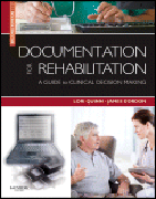 Documentation for rehabilitation: a guide to clinical decision making