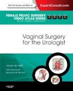 Vaginal surgery for the urologist: female pelvic surgery video atlas series : expert consult: online and print