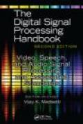 The digital signal processing handbook: video, speech, and audio signal processing and associated standards