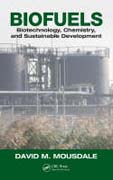 Biofuels: biotechnology, biochemical engineering and sustainable development