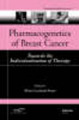 Pharmacogenetics of breast cancer: towards the individualization of therapy
