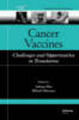 Cancer vaccines: challenges and opportunities in translation