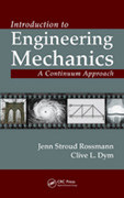 Introduction to engineering mechanics: a continuum approach