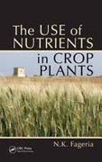 The use of nutrients in crop plants