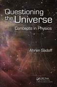 Questioning the universe: concepts in physics