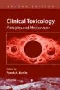 Clinical toxicology: principles and mechanisms