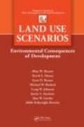 Land use scenarios: environmental consequences of development