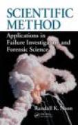 Scientific method: applications in failure investigation and forensic science