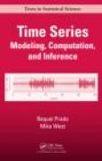 Time series: modeling, computation, and inference