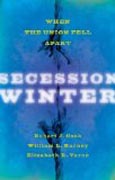 Secession Winter - When the Union Fell Apart