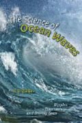 The Science of Ocean Waves - Ripples, Tsunamis, and Stormy Seas