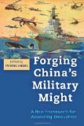 Forging China`s Military Might - A New Framework for Assessing Innovation