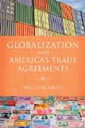 Globalization and America`s Trade Agreements