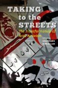 Taking to the Streets - The Transformation of Arab Activism