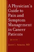 A Physician`s Guide to Pain and Symptom Management in Cancer Patients