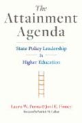 The Attainment Agenda - State Policy Leadership in Higher Education