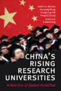 China`s Rising Research Universities - A New Era of Global Ambition