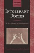 Intolerant Bodies - A Short History of Autoimmunity