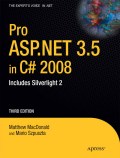 Pro ASP.NET 3.5 in C# 2008: includes Silverlight 2