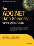 Pro ADO.NET data services: working with RESTful data