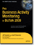 Pro business activity monitoring in BizTalk 2009
