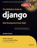 The definitive guide to Django: web development done right