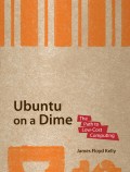 Ubuntu on a Dime: the Path to Low-Cost computing